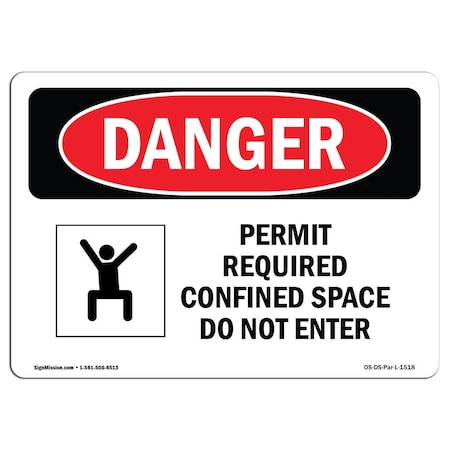 Signmission OSHA Danger, Permit Required Confined Space Do Not Enter, 5in X 3.5in Decal, OS-DS-D-35-L-1518 OS-DS-D-35-L-1518